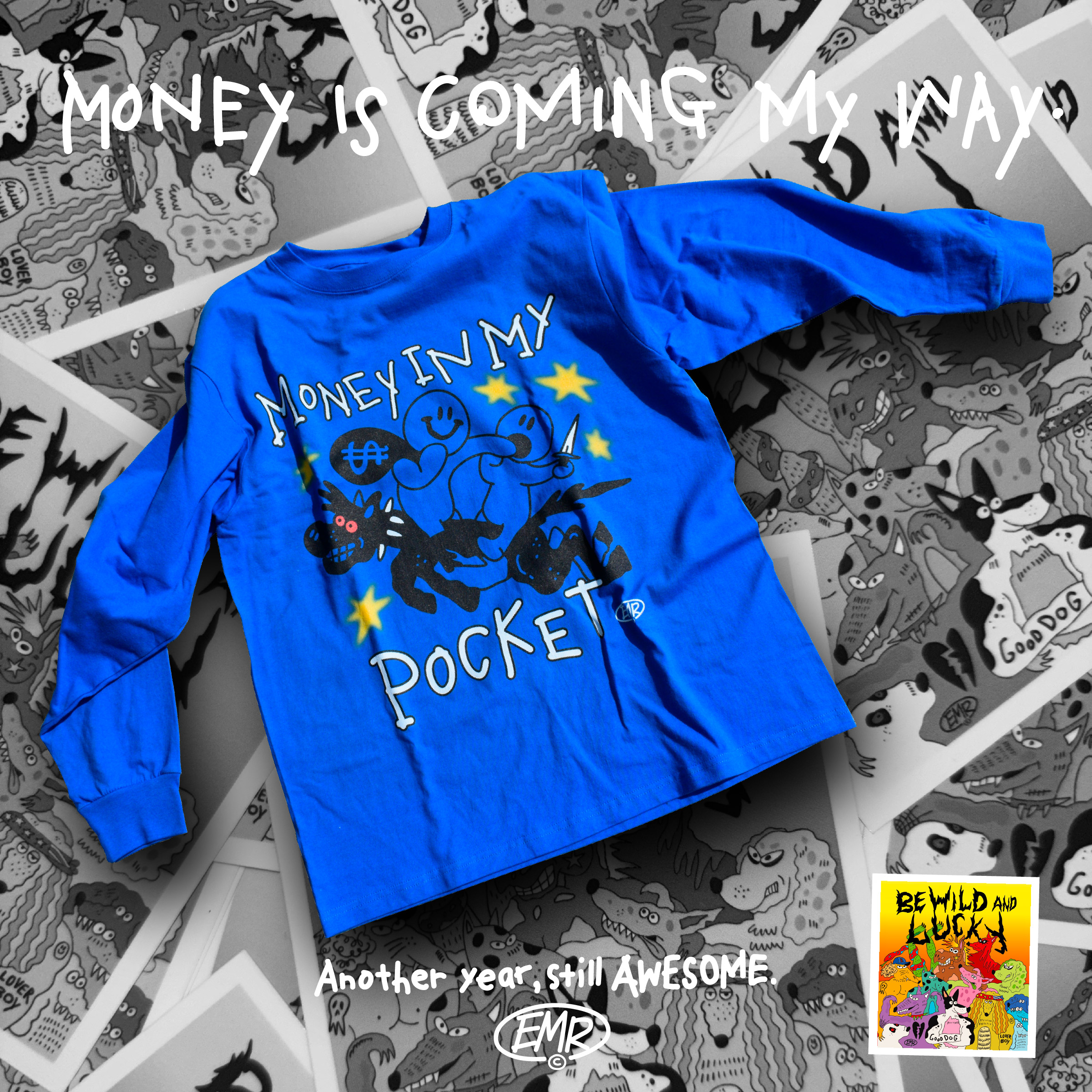 MONEY IN MY POCKET TEE
