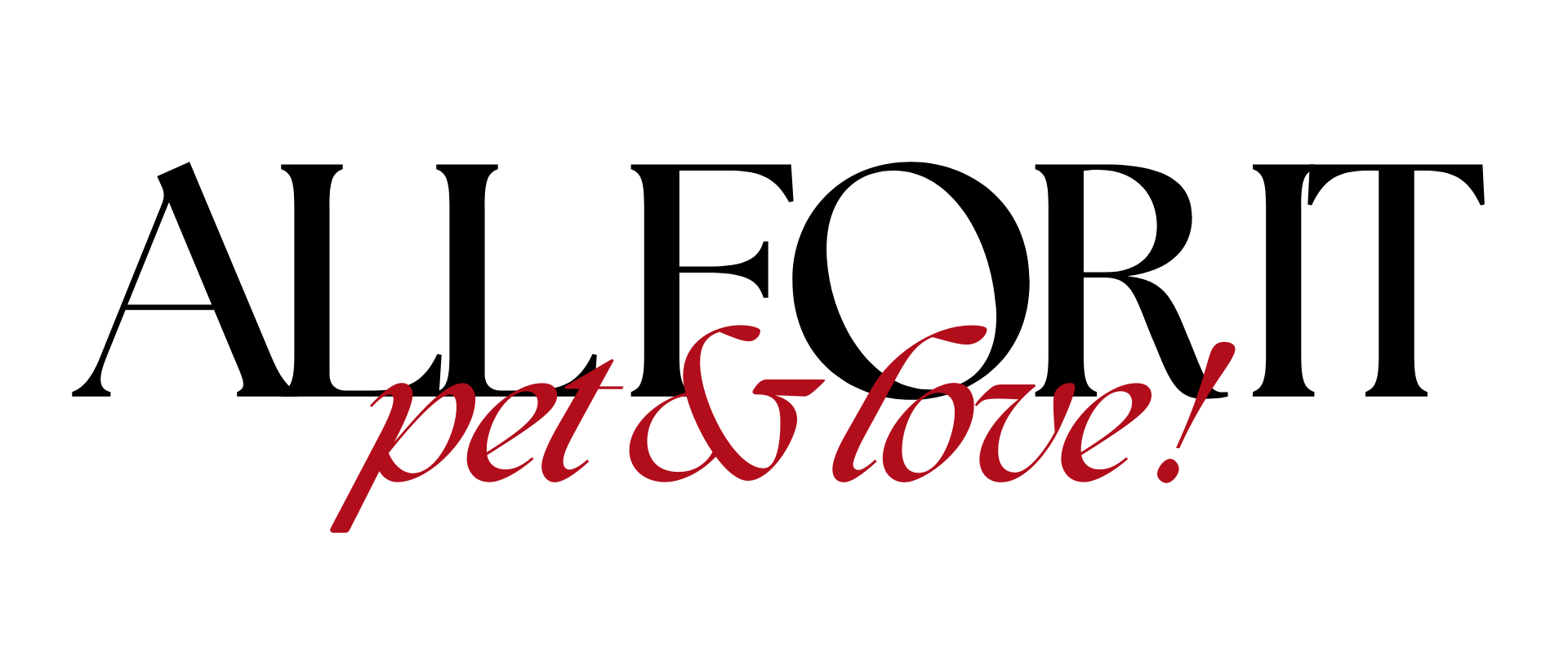 ALL FOR IT｜最純粹的寵物品牌