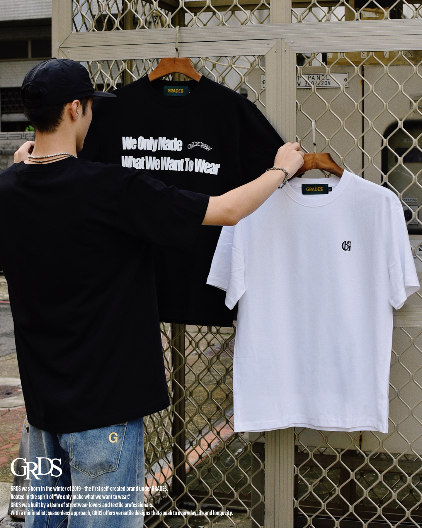 「We Only Made What We Want to Wear」是我們品牌的核心信念。簡約、耐穿、直白，卻帶有力量，每一件單品都為真實的日常而生。