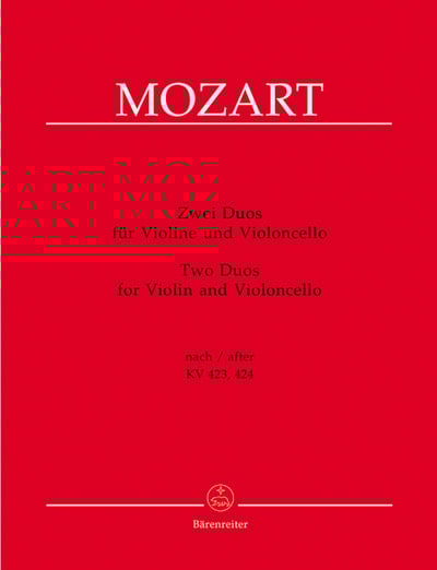 W. A. Mozart : Zwei Duos für Violine und Violoncellonach den Duos für Violine und Viola KV 423, 4241