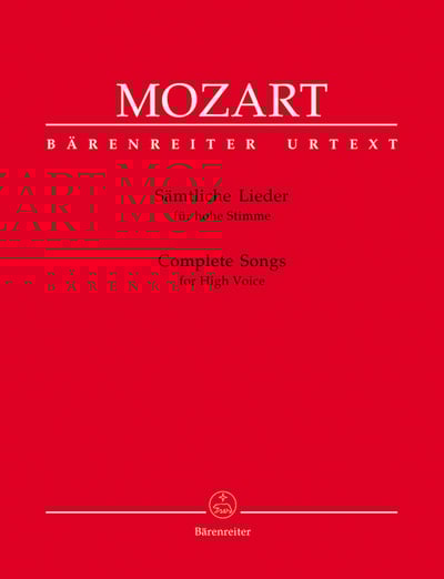 W. A. Mozart : Complete Songs for High Voice and Piano1