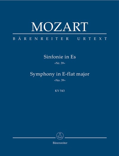 W. A. Mozart : Symphony No. 39 in E-flat maj K. 543  莫札特：降E大調 第39號交響曲 作品KV. 5431