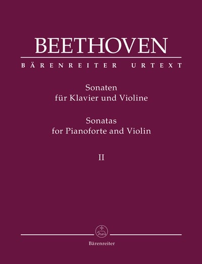 L. v. Beethoven : Sonatas for Pianoforte and Violin Vol. 2: op. 30 Nos. 1-3, op. 47, op. 961