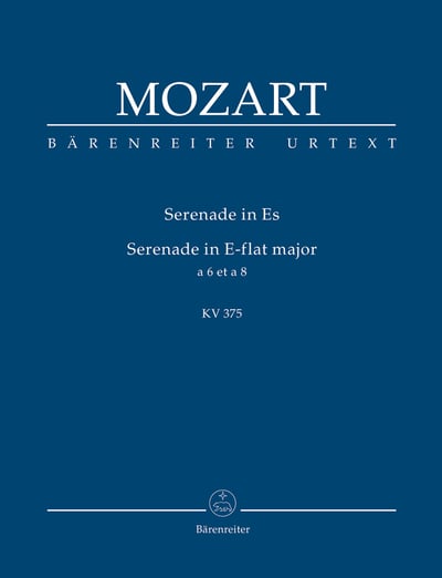 W. A. Mozart : Serenade in E-flat maj K. 375  莫札特 : 降E大調 第11號小夜曲 K. 3751