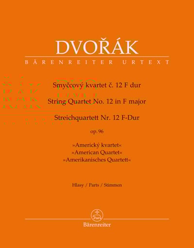 A. Dvořák : String Quartet no. 12 in F major op. 96 "American Quartet"  德弗札克：弦樂四重奏《美國》1