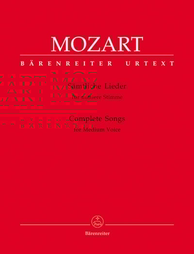 W. A. Mozart : Complete Songs for Medium Voice and Piano1