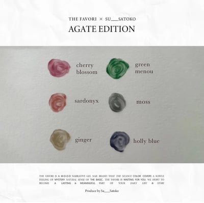 THE FAVORI｜THE FAVORI x SATOKO AGATE凝膠 6色4