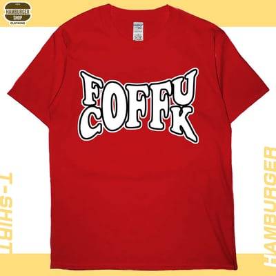 FUCK OFF(短T)Hamburger T-shirt shop4