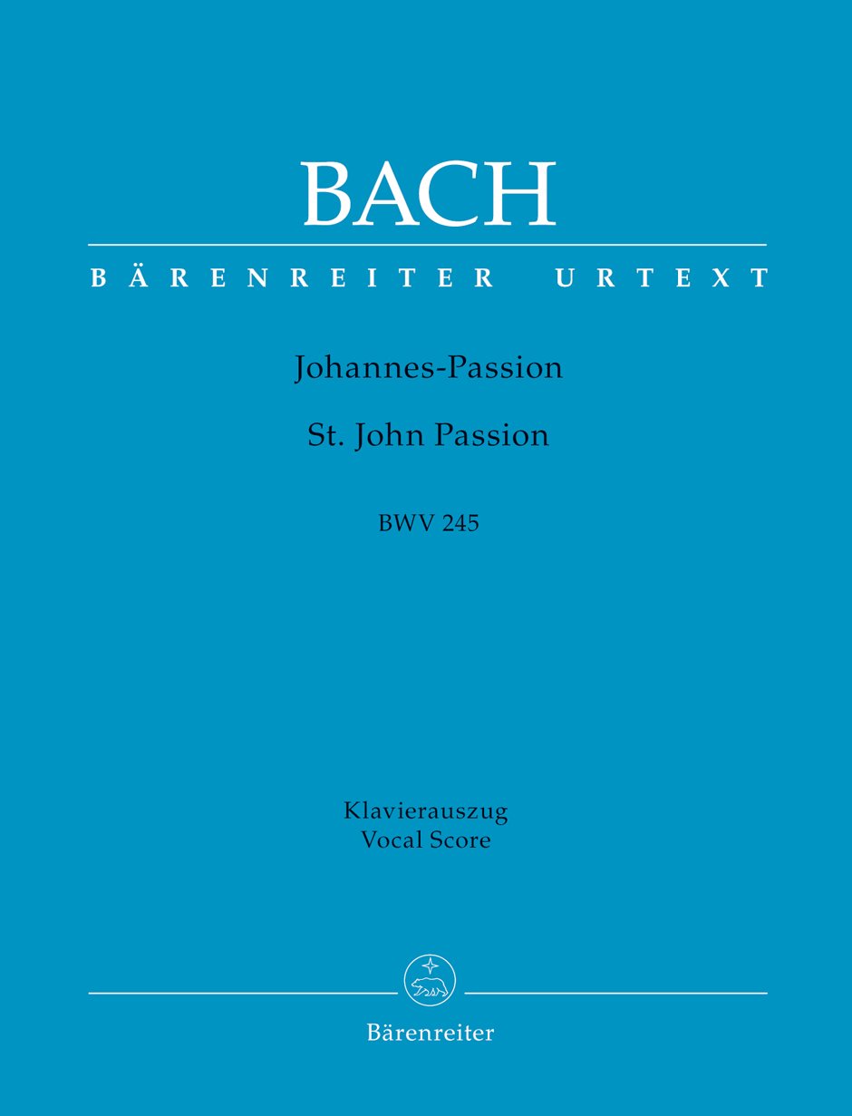 J. S. Bach : St John Passion BWV 245