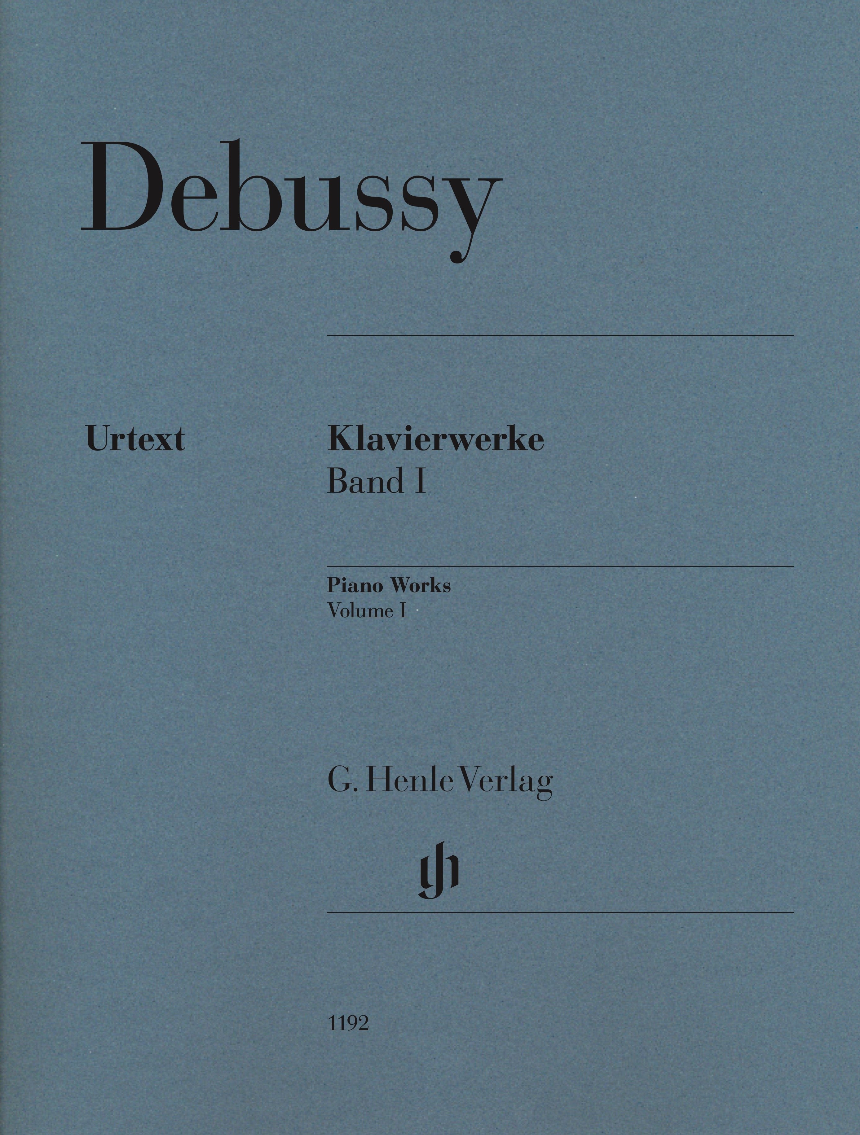 C. Debussy：Piano Works, Volume I  德布西：鋼琴作品集 第一卷
