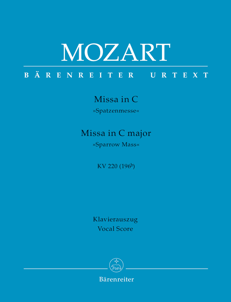 W. A. Mozart : Missa in C maj K. 220 - Sparrow Mass