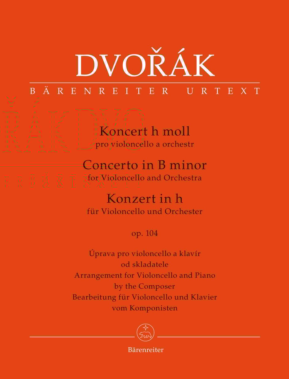 Dvorák, Antonín: Concerto for Violoncello and Orchestra in B minor op. 104 (Arrangement for Violoncello and Piano by the Composer)    德弗札克：b小調大提琴協奏曲 作品104 (鋼琴伴奏版)