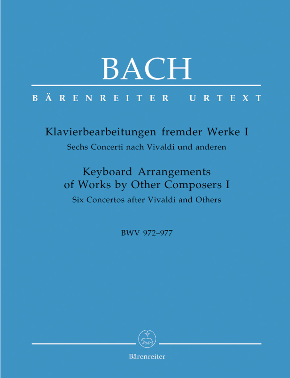 J. S. Bach : Keyboard Arrangements of Works by Other Composers. Vol. 1: BWV 972-977