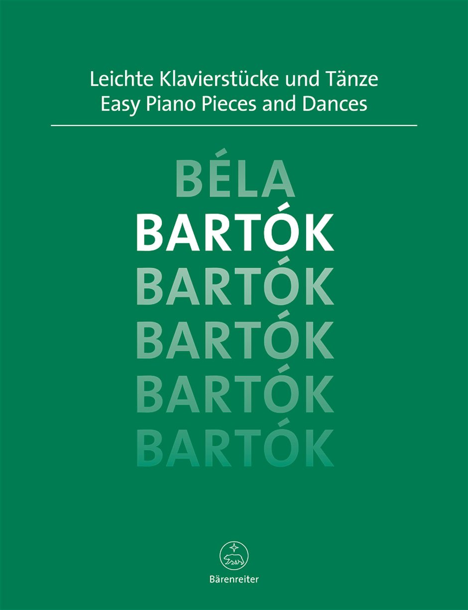 Bartók : Easy Piano Pieces and Dances    巴爾托克：鋼琴小品與舞曲集