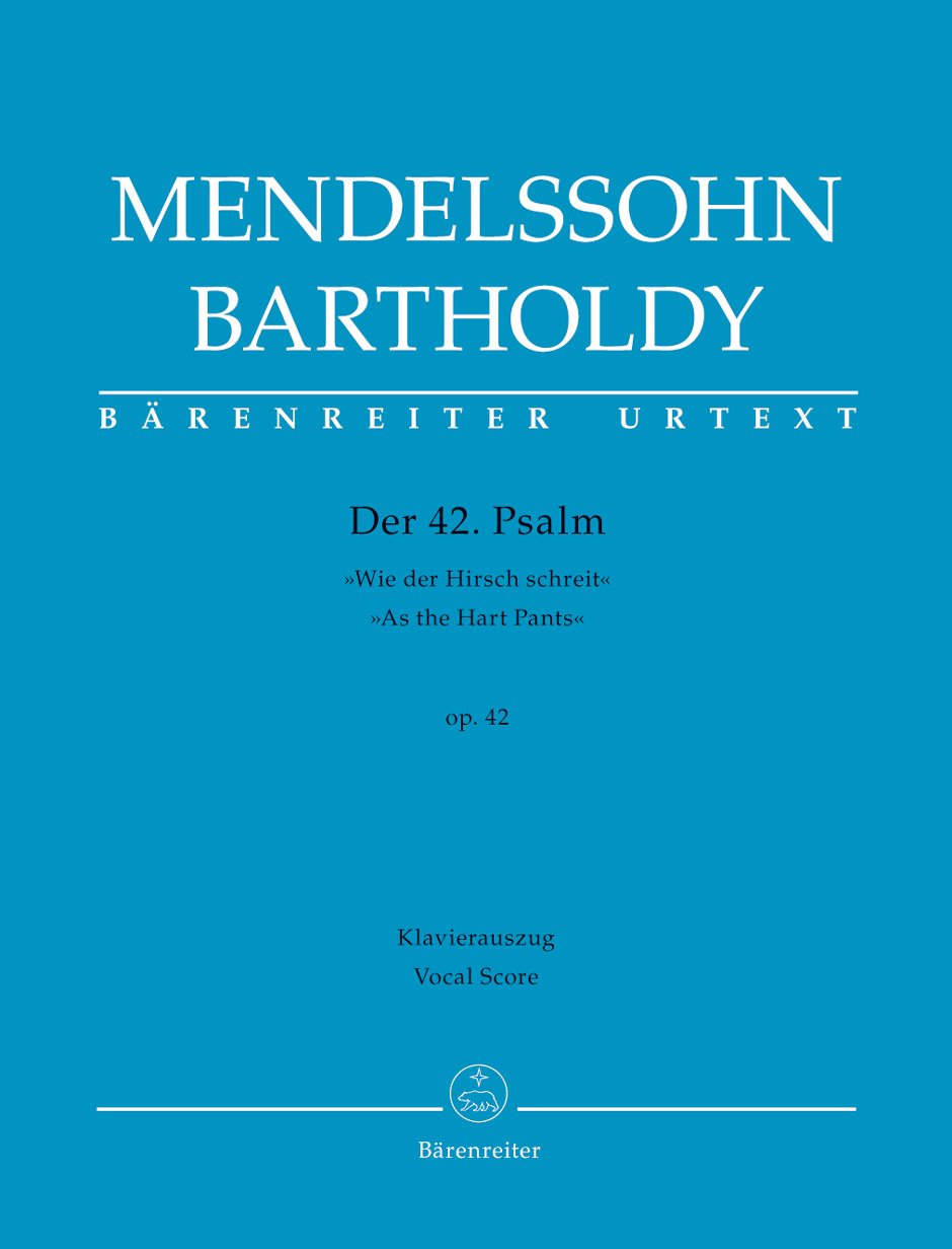F. Mendelssohn Bartholdy : Psalm 42 op. 42
