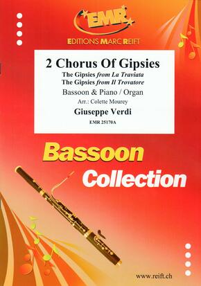 2 Chorus Of Gipsies The Gipsies from La Traviata / The Gipsies from Il Trovatore Bassoon & Piano (Organ)