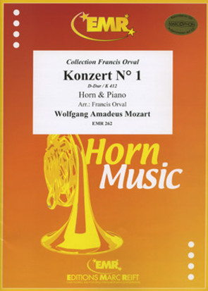 Konzert No. 1 D-Dur / KV 412 Horn & Piano