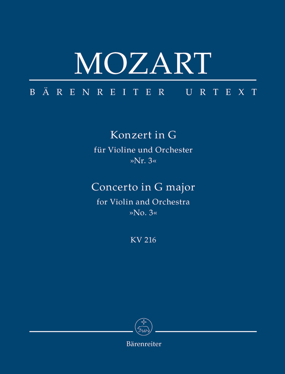 W. A. Mozart : Violin Concerto No. 3 in G maj K. 216  莫札特：G大調 第3號 小提琴協奏曲 作品K. 216