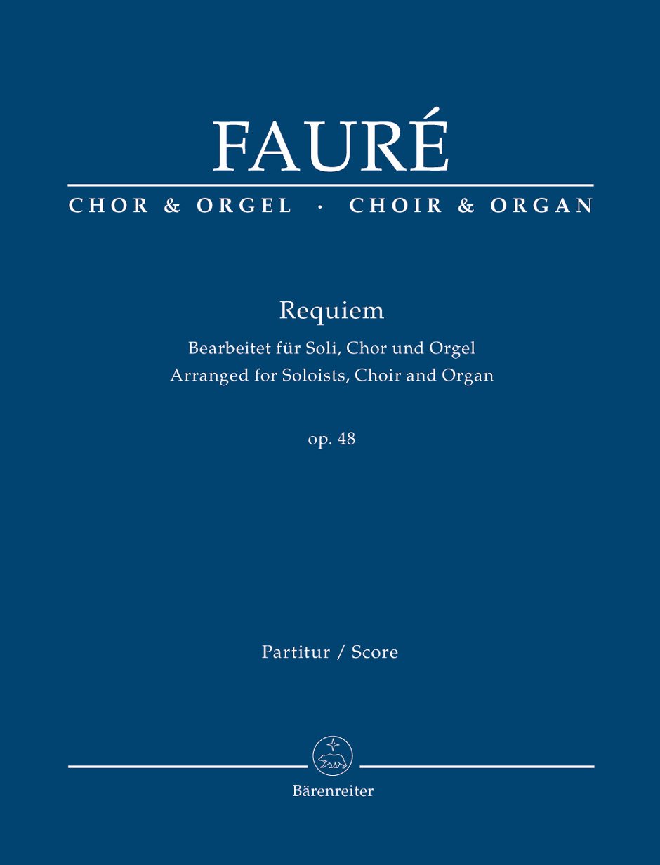 G. Faure : Messe de Requiem op. 48 Arranged for Soloists, Choir SSAA