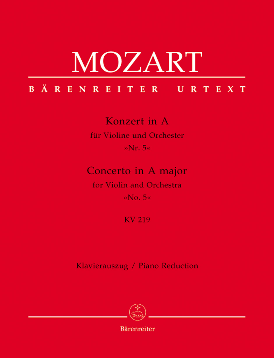 W. A. Mozart : Concerto for Violin and Orchestra no. 5 in A major K. 219