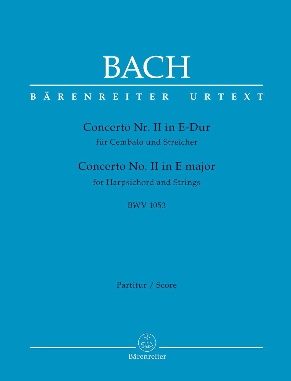 J. S. Bach: Concerto for Harpsichord and Strings no. 2 in E major BWV 1053   巴赫：E大調第二號大鍵琴與弦樂協奏曲BWV1053(總譜)
