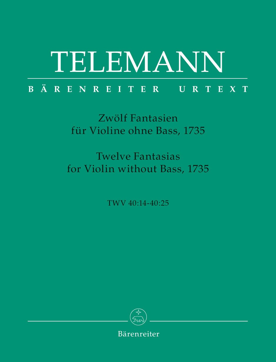 G. P. Telemann : Twelve Fantasias for Violin without bass TWV 40:14-25