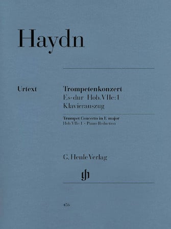 Haydn：Concerto for Trumpet and Orchestra in E-Flat Major Hob.VIIe:1 Trumpet and Piano Reduction (with parts in E-flat and B-flat)   海頓： 降E大調小號協奏曲（鋼琴伴奏版）