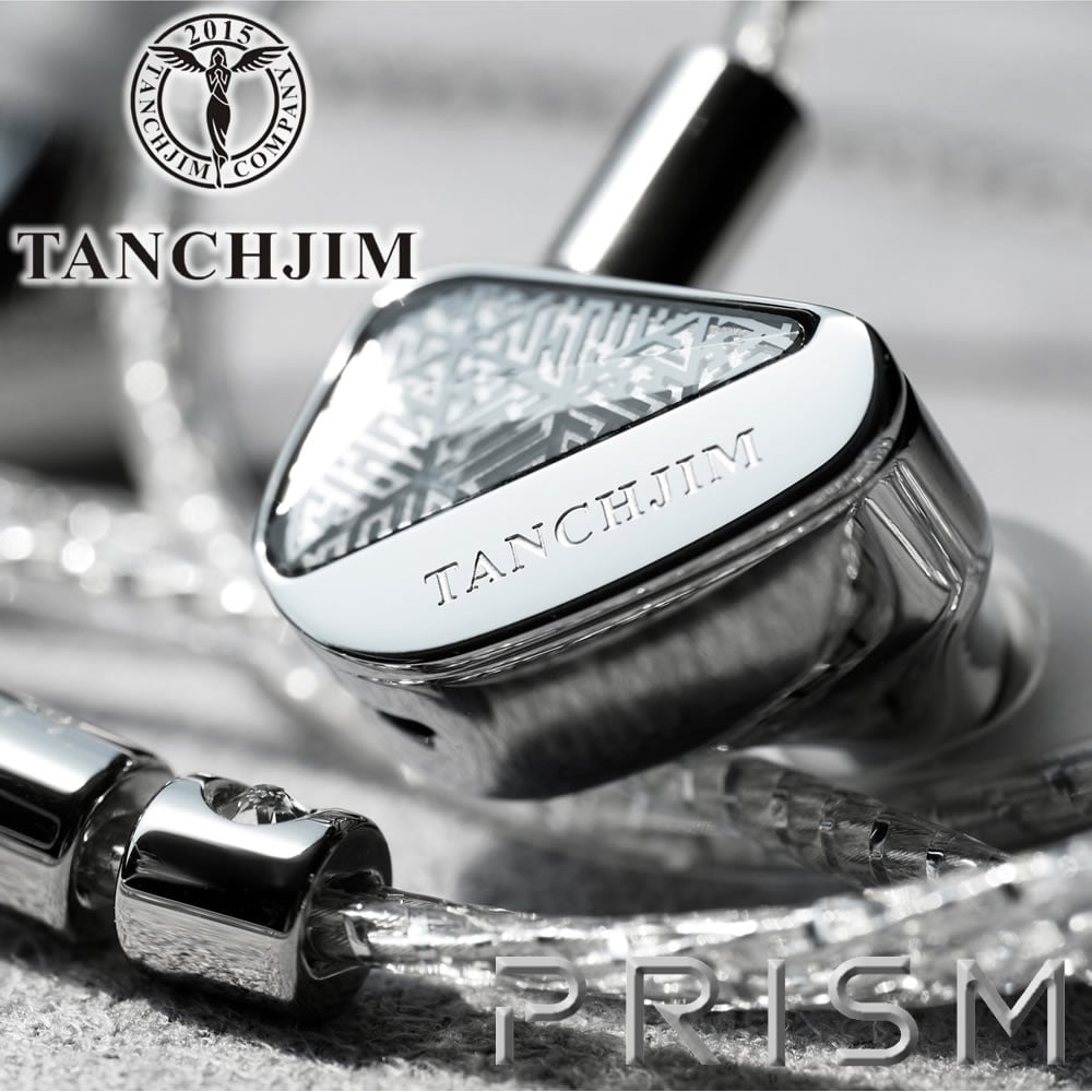 TANCHJIM 天使吉米 PRISM『棱鏡』 旗艦耳道式耳機 第四代DMT技術動圈單元、Sonion雙動鐵極高頻單元