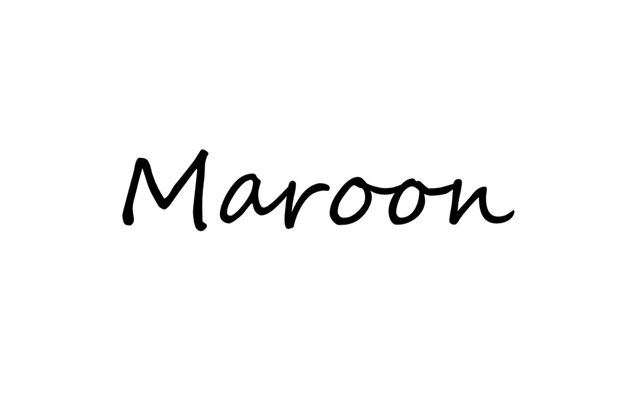 Maroon