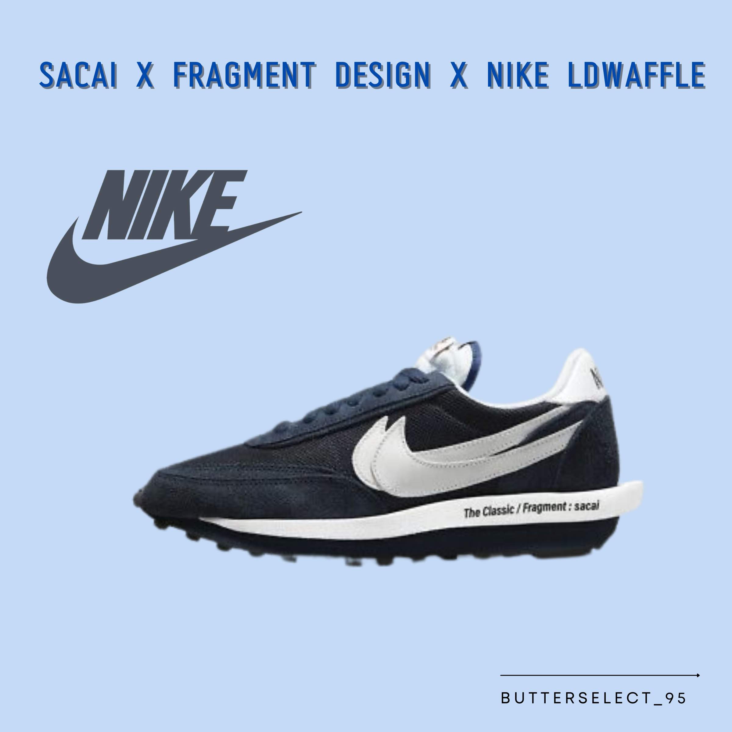 Sacai x Fragment Design x Nike LDwaffle 藤原浩| Nike | 品牌分類