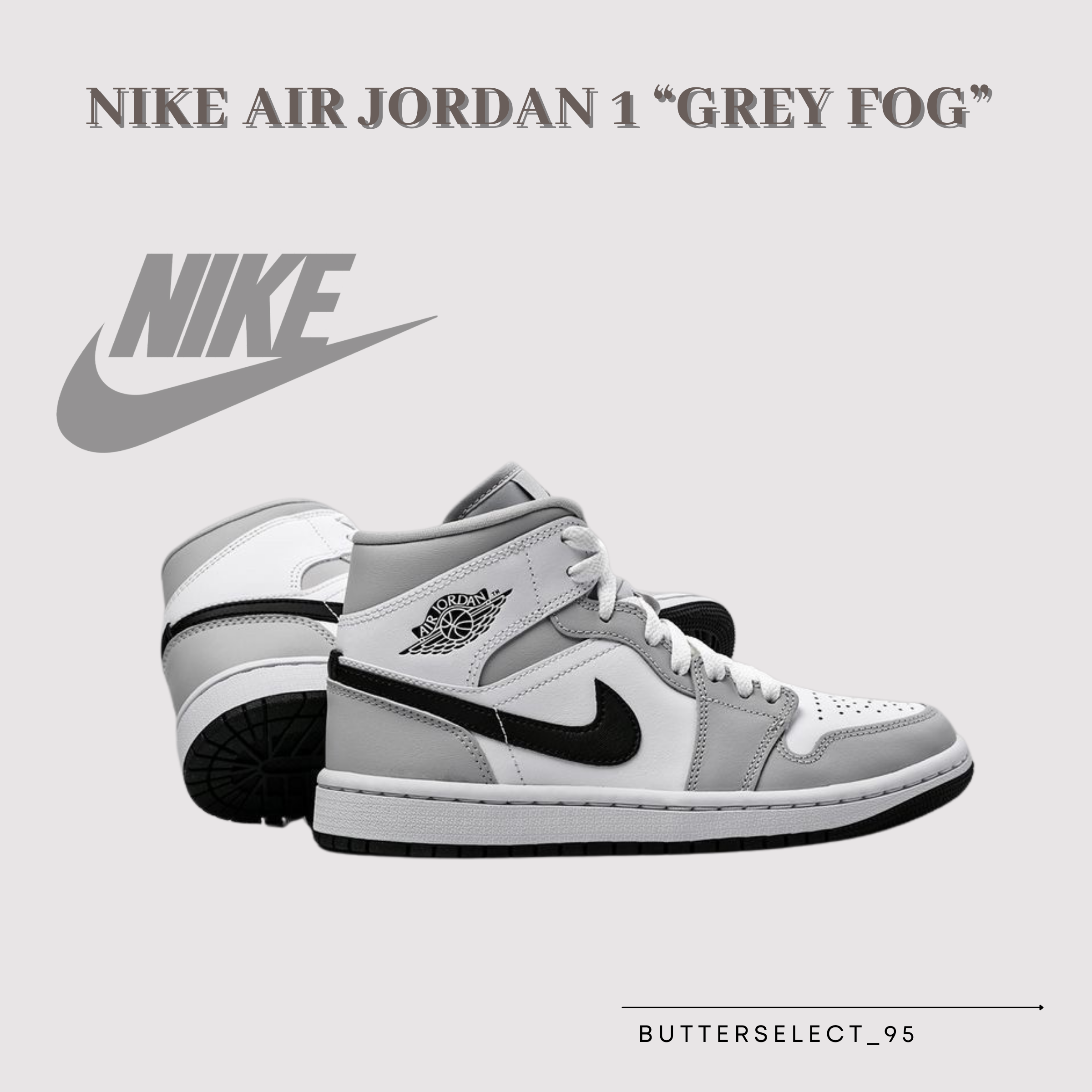 Nike Air Jordan 1 “Grey Fog” | Nike | 品牌分類Brand - 奶油潮玩事物所