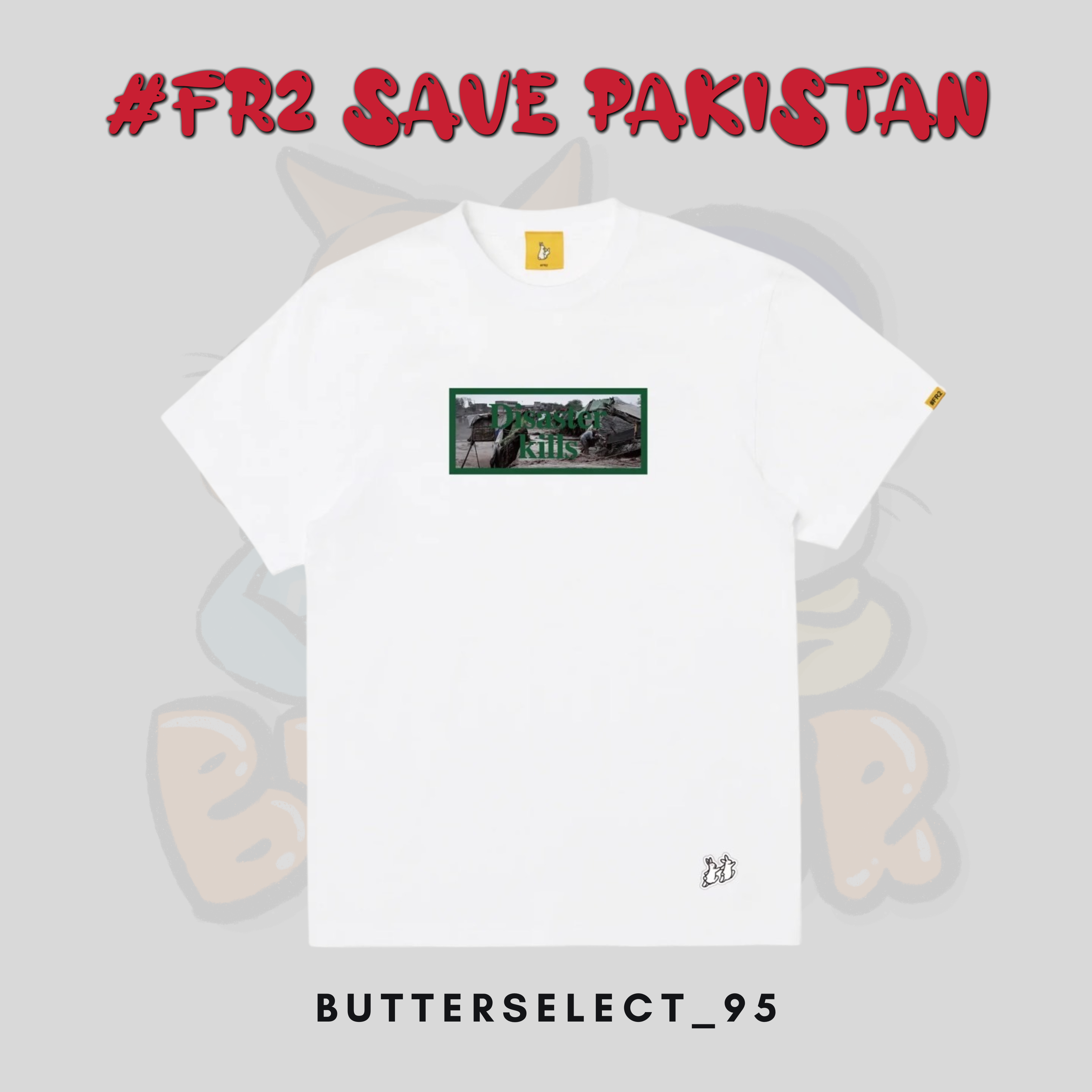 FR2 SAVE Pakistan T-shirt | 所有商品All - 奶油潮玩事物所